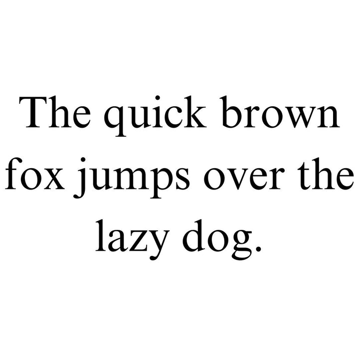 Pictured is the statement "The quick brown fox jumps over the lazy dog." in the Block Font option that is available for engraving.