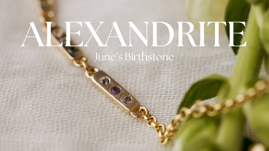 June Birthstone: Alexandrite