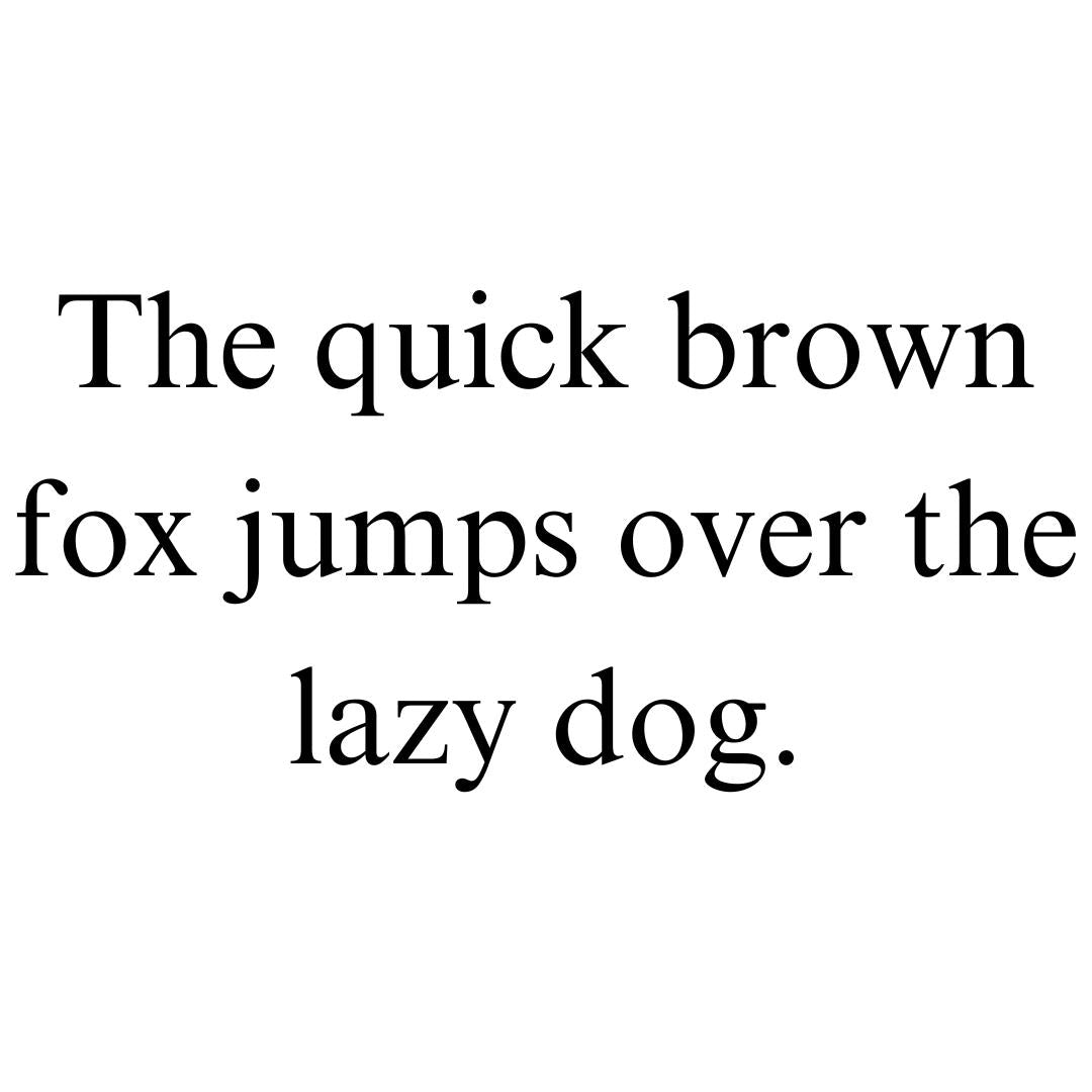 Pictured is the statement "The quick brown fox jumps over the lazy dog." in the Block Font option that is available for engraving.